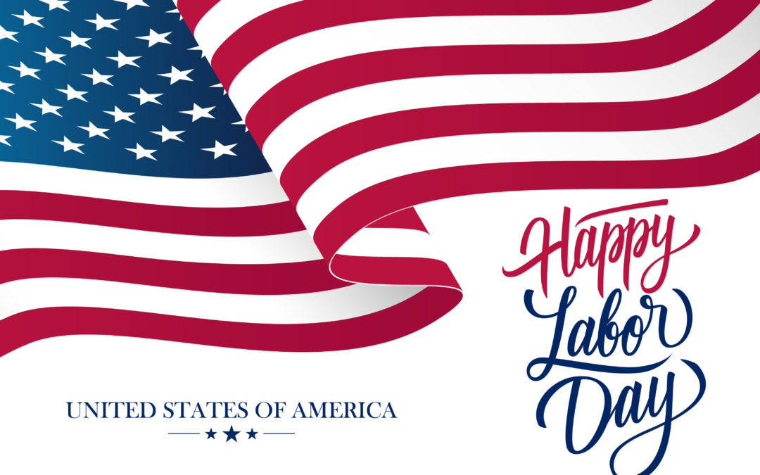 Wishing you a safe and happy Labor day weekend!