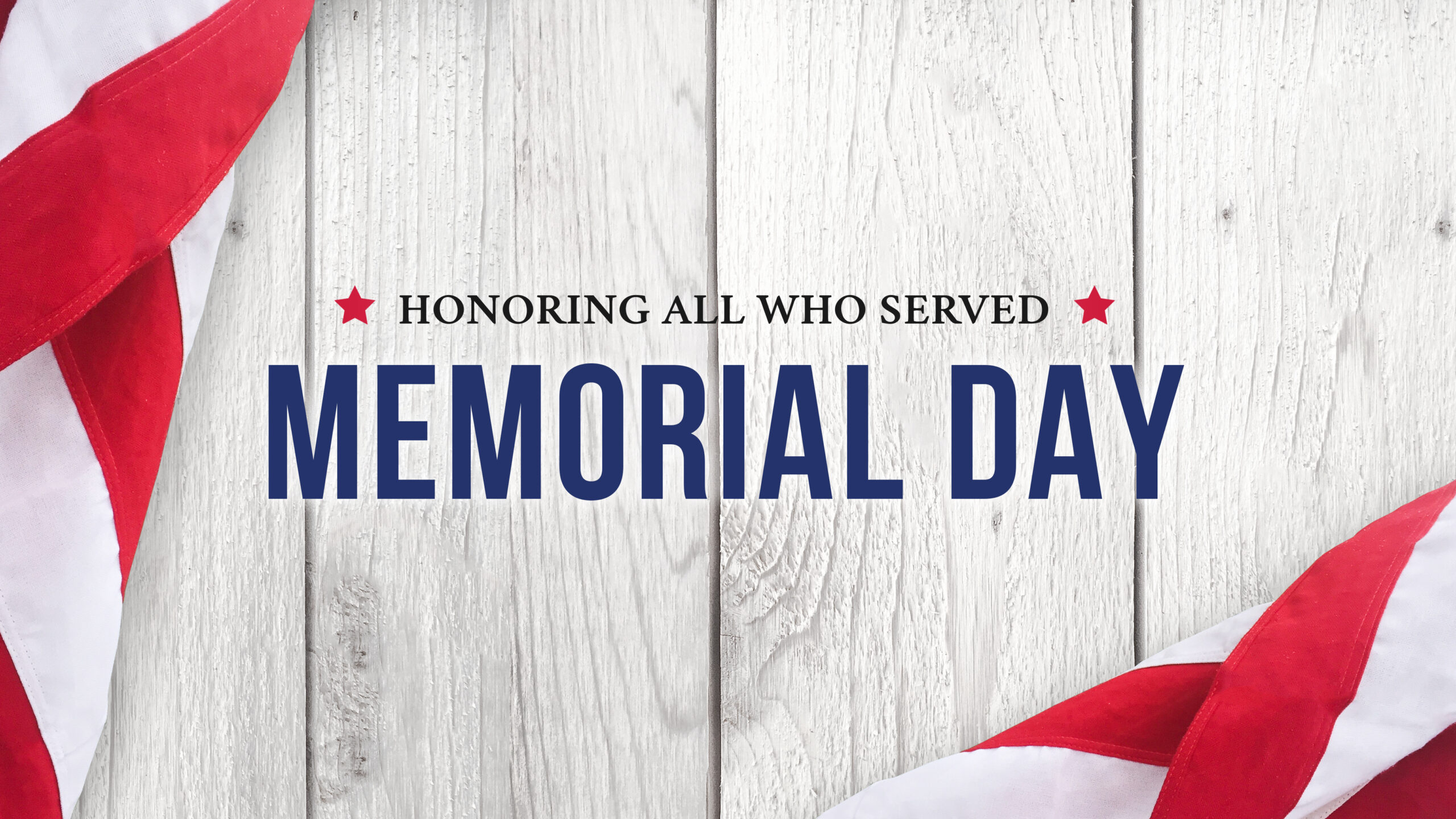 Memorial Day – Honoring All Who Served Text Over White Wood Wall