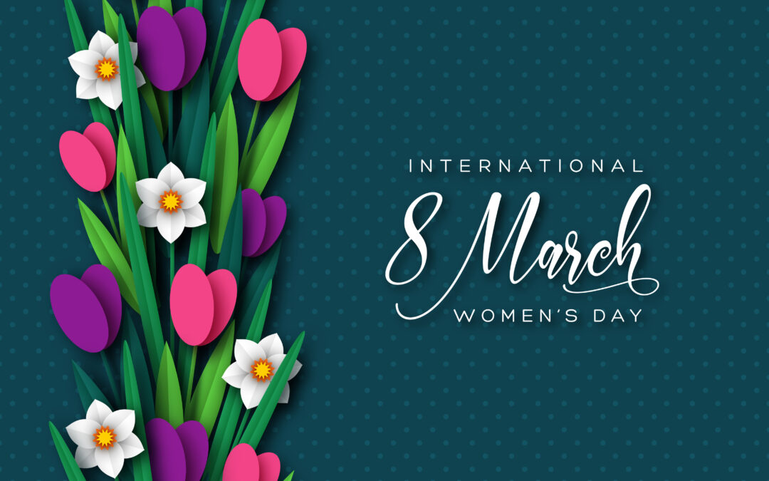 Celebrate March 8th, International Women’s Day 2024