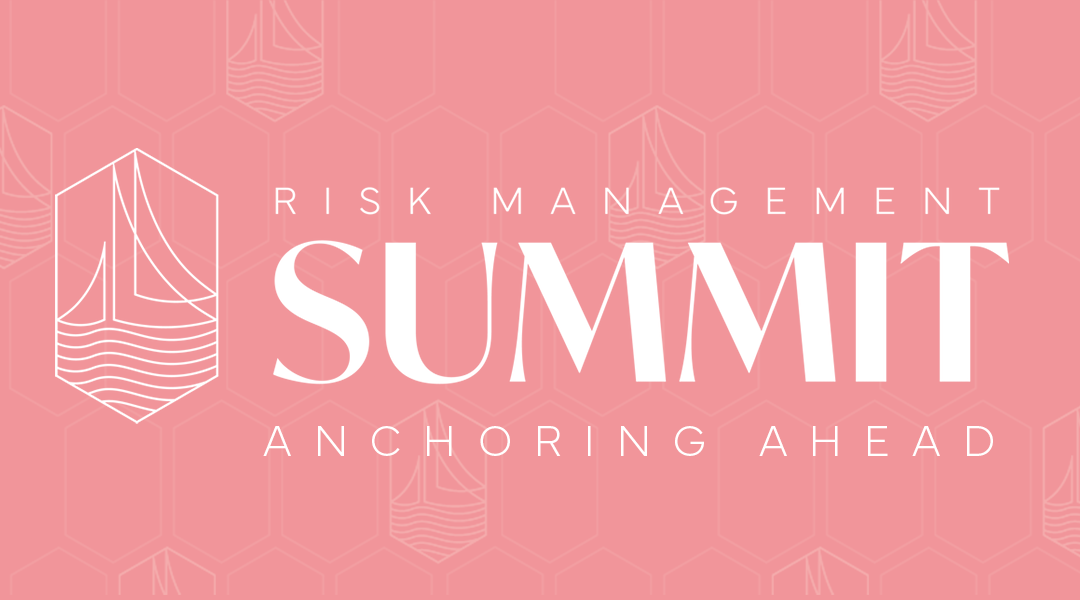 2025 Risk Management Summit Registration is Open